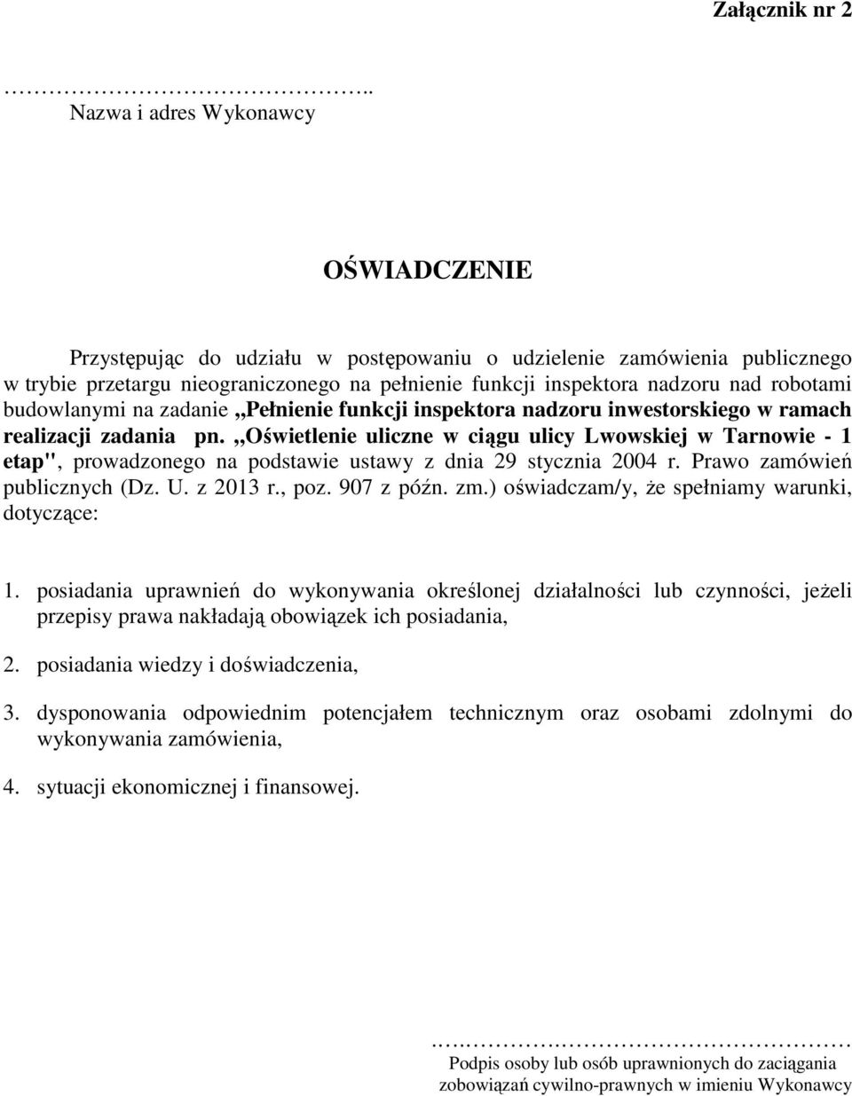 robotami budowlanymi na zadanie,,pełnienie funkcji inspektora nadzoru inwestorskiego w ramach realizacji zadania pn.