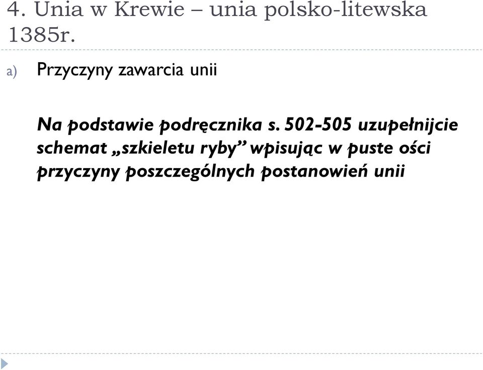 s. 502-505 uzupełnijcie schemat szkieletu ryby