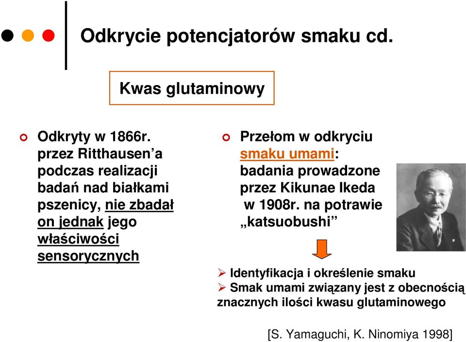 sensorycznych Przełom w odkryciu smaku umami: badania prowadzone przez Kikunae Ikeda w 1908r.