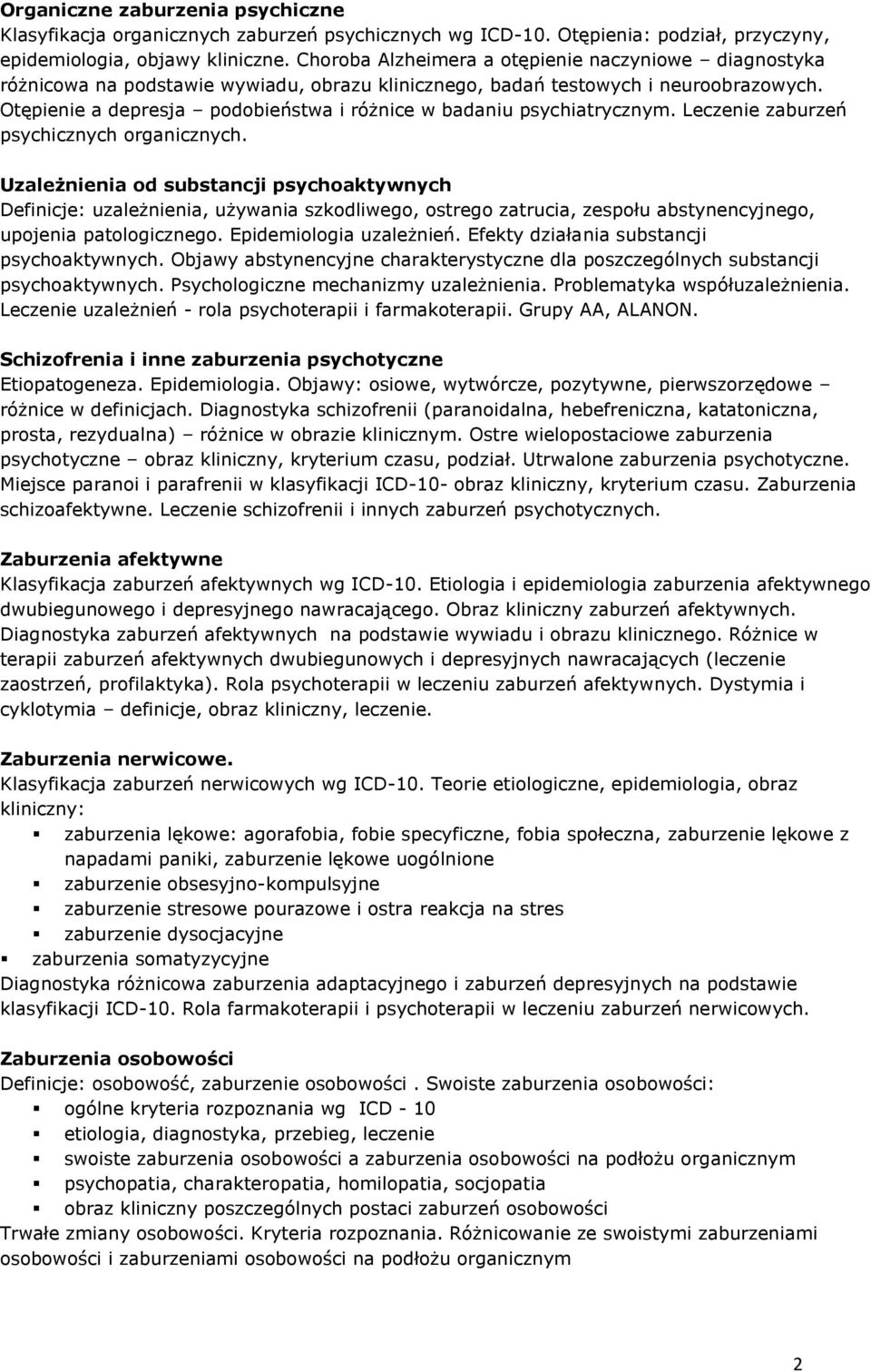 Otępienie a depresja podobieństwa i różnice w badaniu psychiatrycznym. Leczenie zaburzeń psychicznych organicznych.