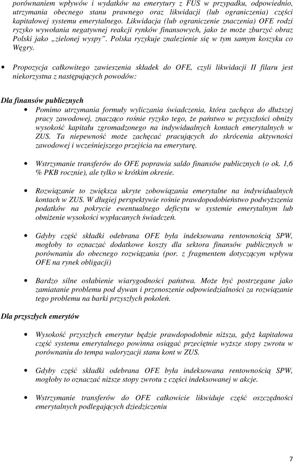 Polska ryzykuje znalezienie się w tym samym koszyku co Węgry.