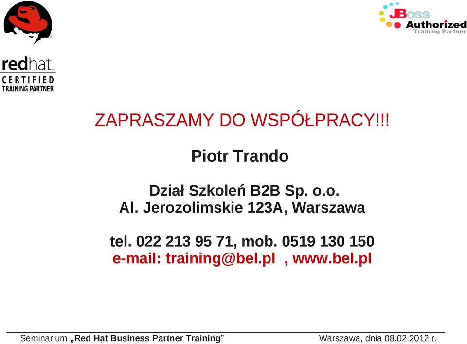 0519 130 150 e-mail: training@bel.