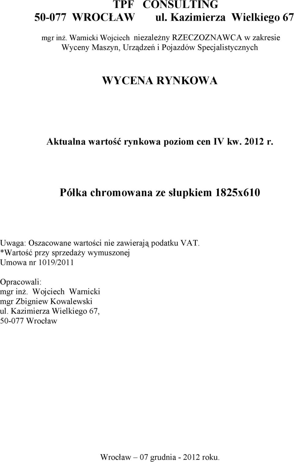 wartość rynkowa poziom cen IV kw. 2012 r.