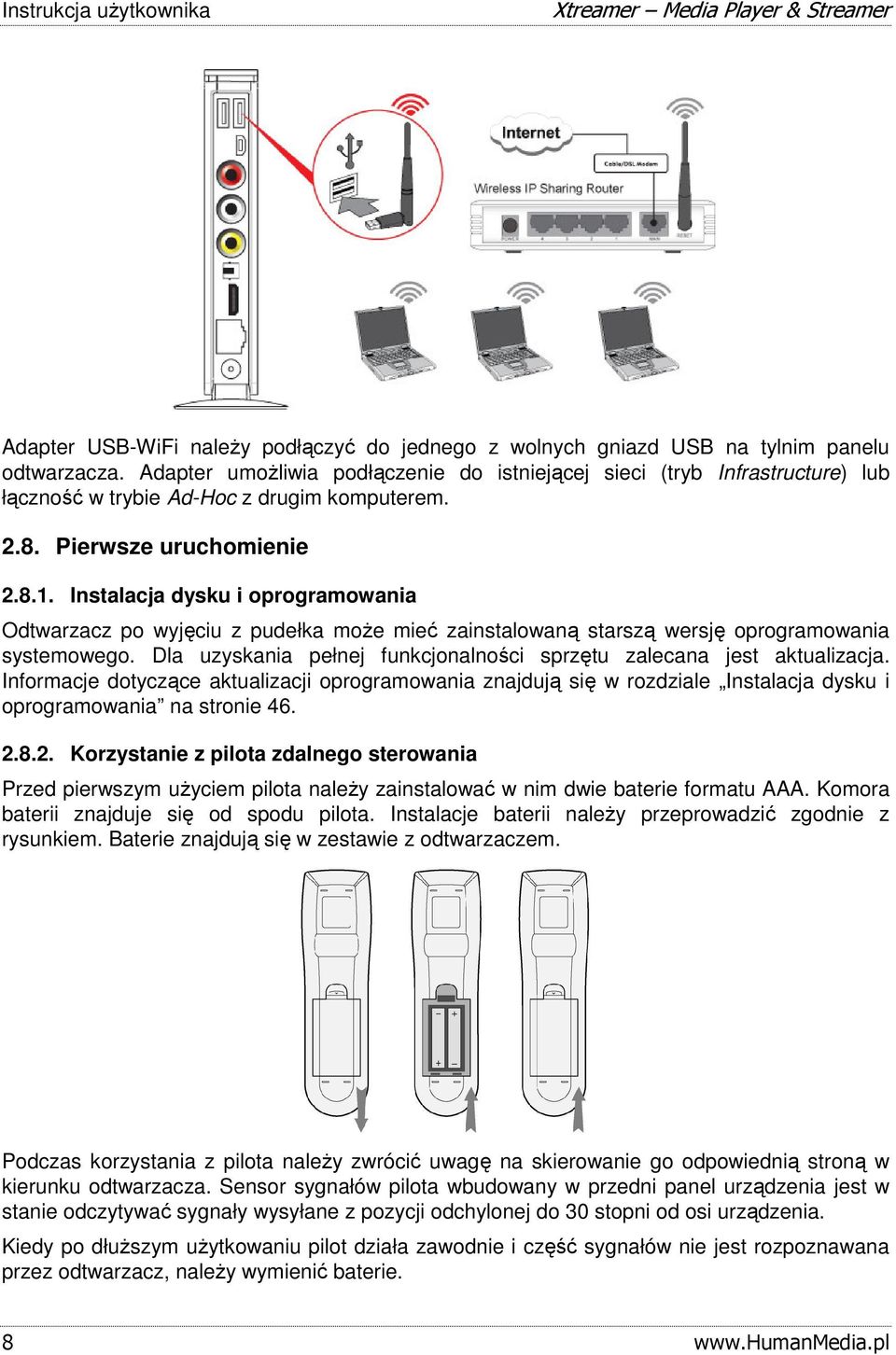 Instalacja dysku i oprogramowania Odtwarzacz po wyjęciu z pudełka może mieć zainstalowaną starszą wersję oprogramowania systemowego.