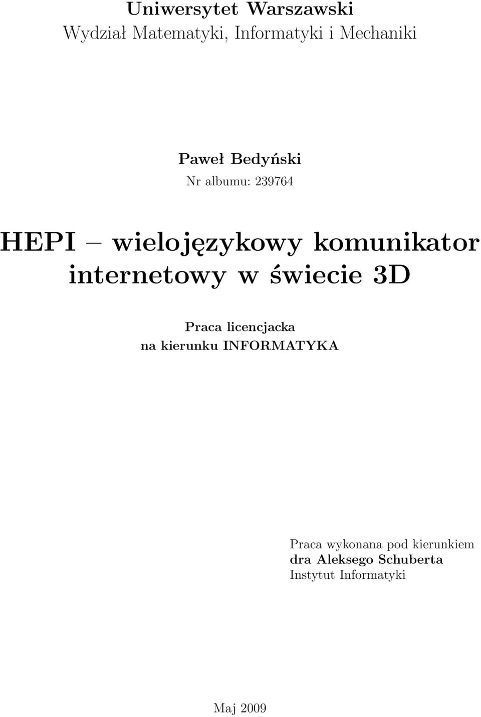 internetowy w świecie 3D Praca licencjacka na kierunku INFORMATYKA