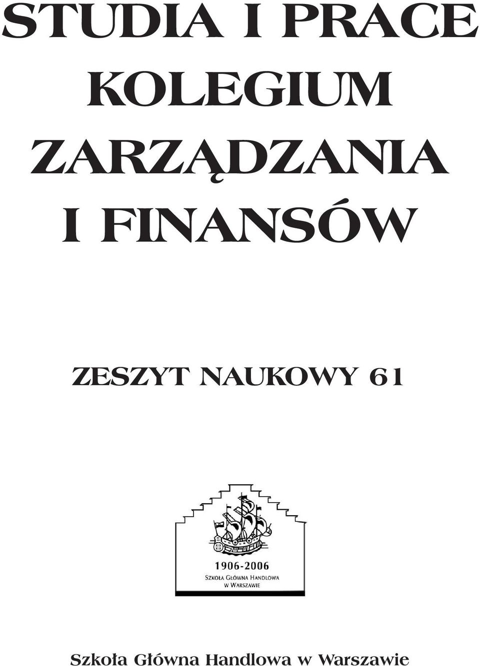 ZESZYT NAUKOWY 61 Szko a