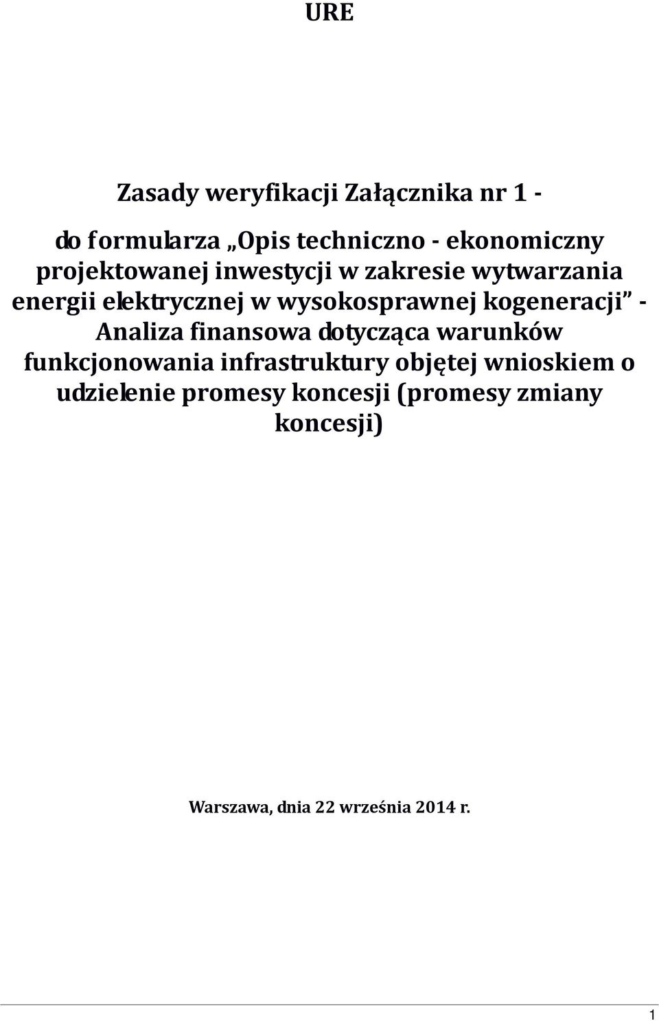 kogeneracji - Analiza finansowa dotycząca warunków funkcjonowania infrastruktury objętej