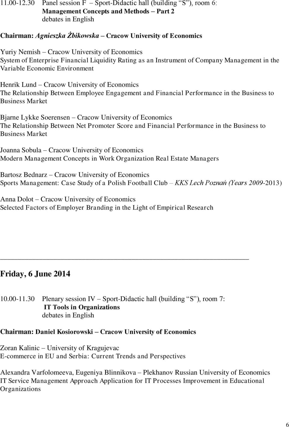 Economics System of Enterprise Financial Liquidity Rating as an Instrument of Company Management in the Variable Economic Environment Henrik Lund Cracow University of Economics The Relationship