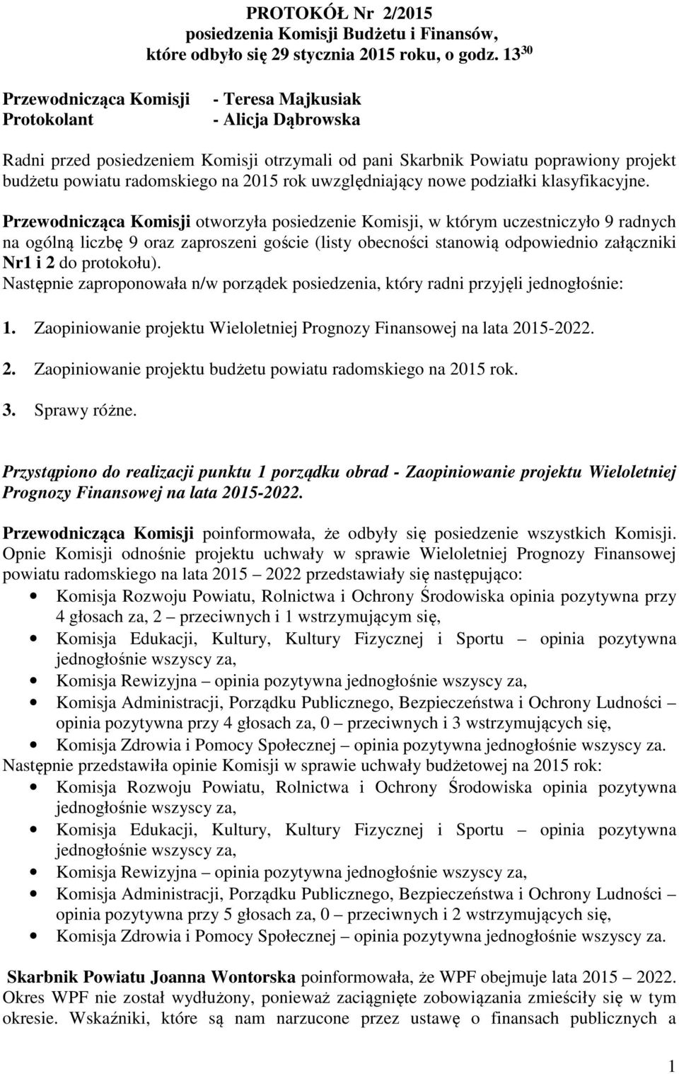 2015 rok uwzględniający nowe podziałki klasyfikacyjne.