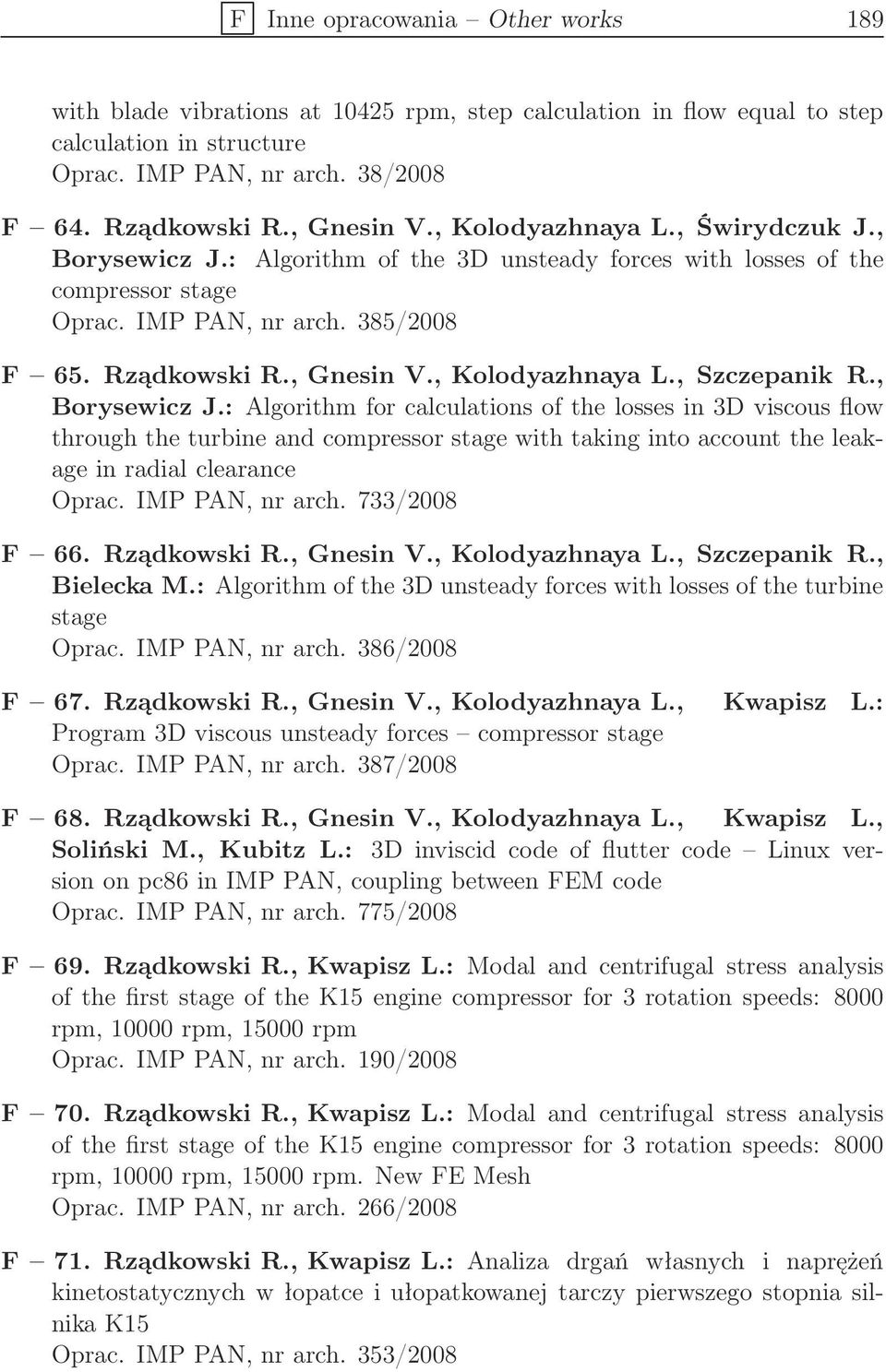 , Kolodyazhnaya L., Szczepanik R., Borysewicz J.