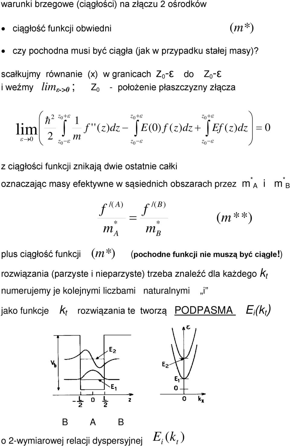 nają dwe osane cał onacając as eewne w sąsednch osarach pre plus cągłość uncj pochodne uncj ne usą ć cągłe!