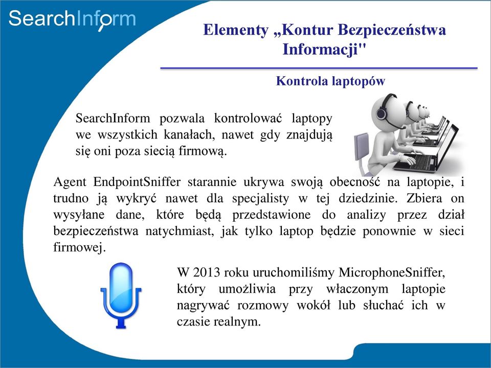 Agent EndpointSniffer starannie ukrywa swoją obecność na laptopie, i trudno ją wykryć nawet dla specjalisty w tej dziedzinie.