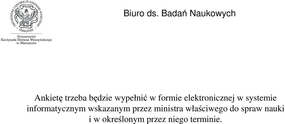 wskazanym przez ministra właściwego do