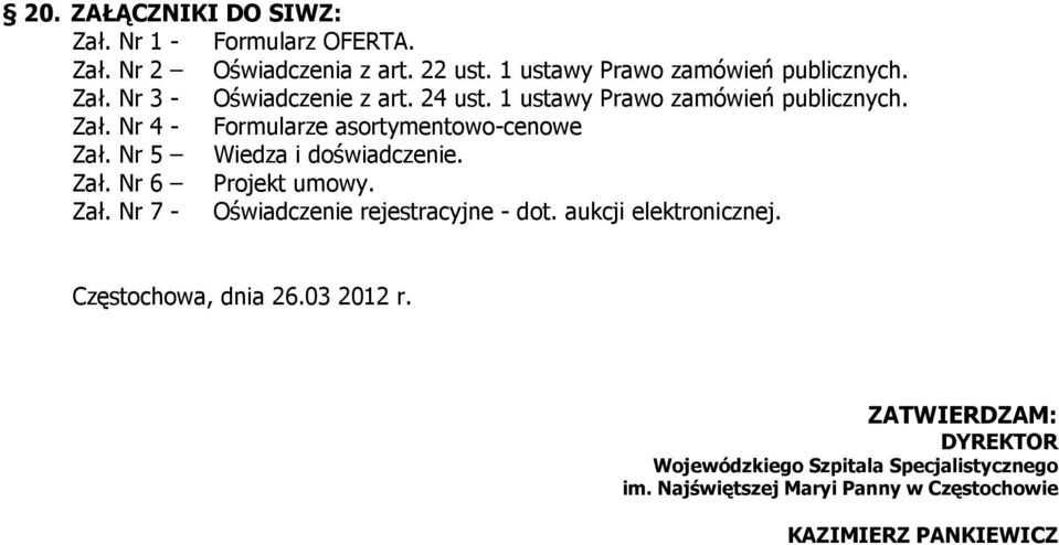 Zał. Nr 7 - Oświadczenie rejestracyjne - dot. aukcji elektronicznej. Częstochowa, dnia 26.03 2012 r.