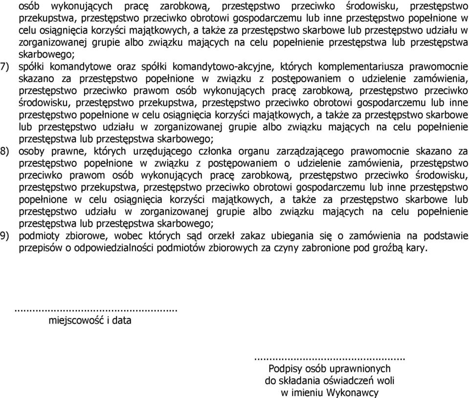 komandytowe oraz spółki komandytowo-akcyjne, których komplementariusza prawomocnie skazano za przestępstwo popełnione w związku z postępowaniem o udzielenie zamówienia, przestępstwo przeciwko prawom 