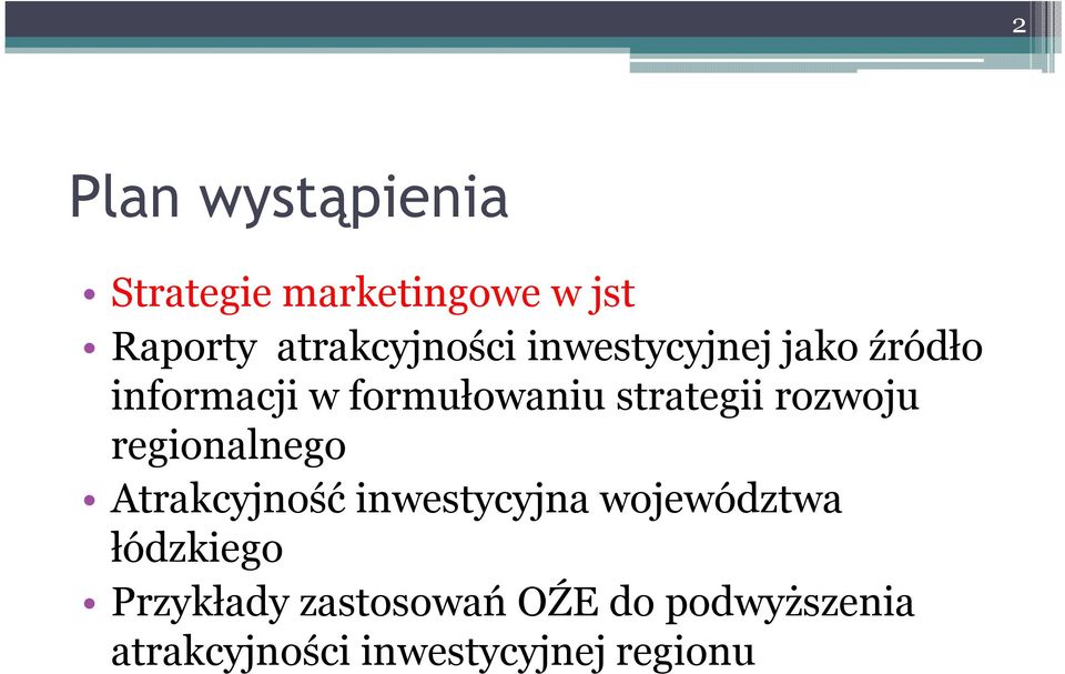 regionalnego Atrakcyjność inwestycyjna województwa łódzkiego