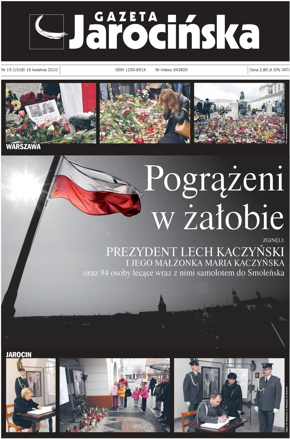 pl Pogrążeni w żałobie ZGINĘLI: PREZYDENT LECH KACZYŃSKI I JEGO