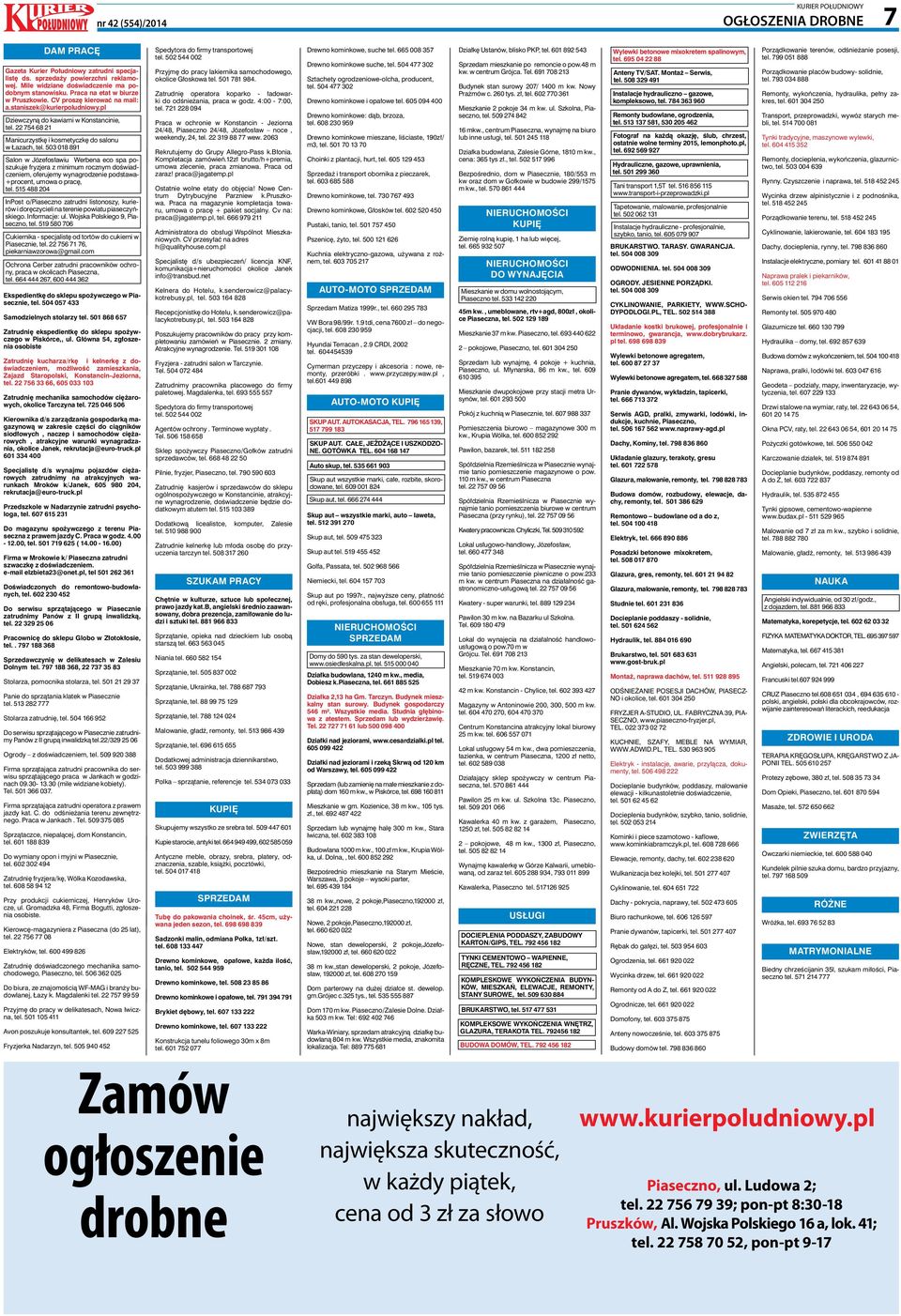 22 754 68 21 Manicurzystkę i kosmetyczkę do salonu w Łazach, tel.