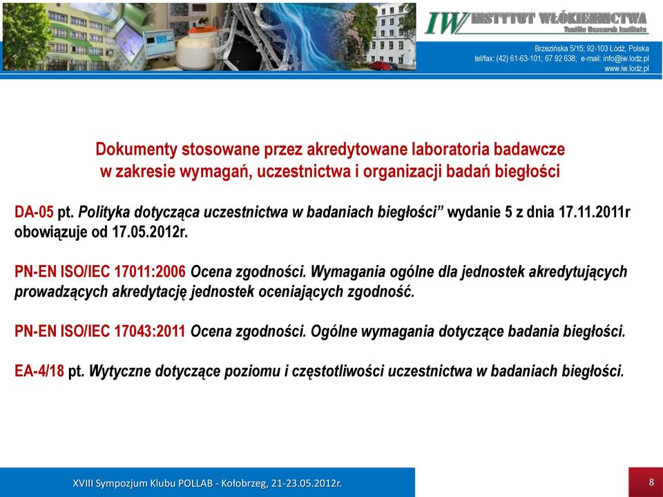 PN-EN ISO/IEC 17011:2006 Ocena zgodności.