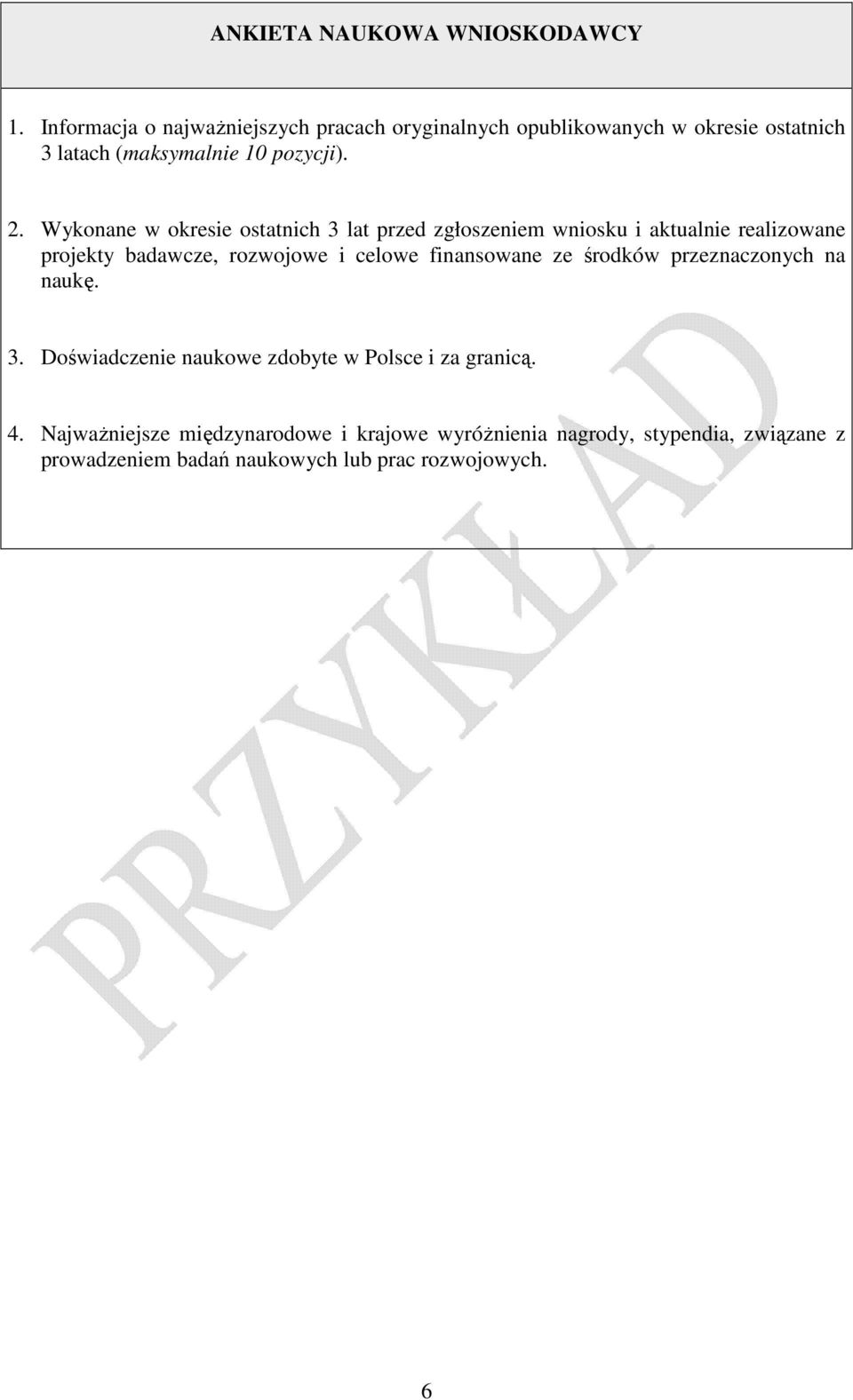 Wykonane w okresie ostatnich 3 lat przed zgłoszeniem wniosku i aktualnie realizowane projekty badawcze, rozwojowe i celowe