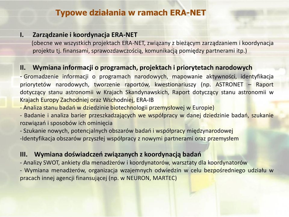 Wymiana informacji o programach, projektach i priorytetach narodowych - Gromadzenie informacji o programach narodowych, mapowanie aktywności, identyfikacja priorytetów narodowych, tworzenie raportów,