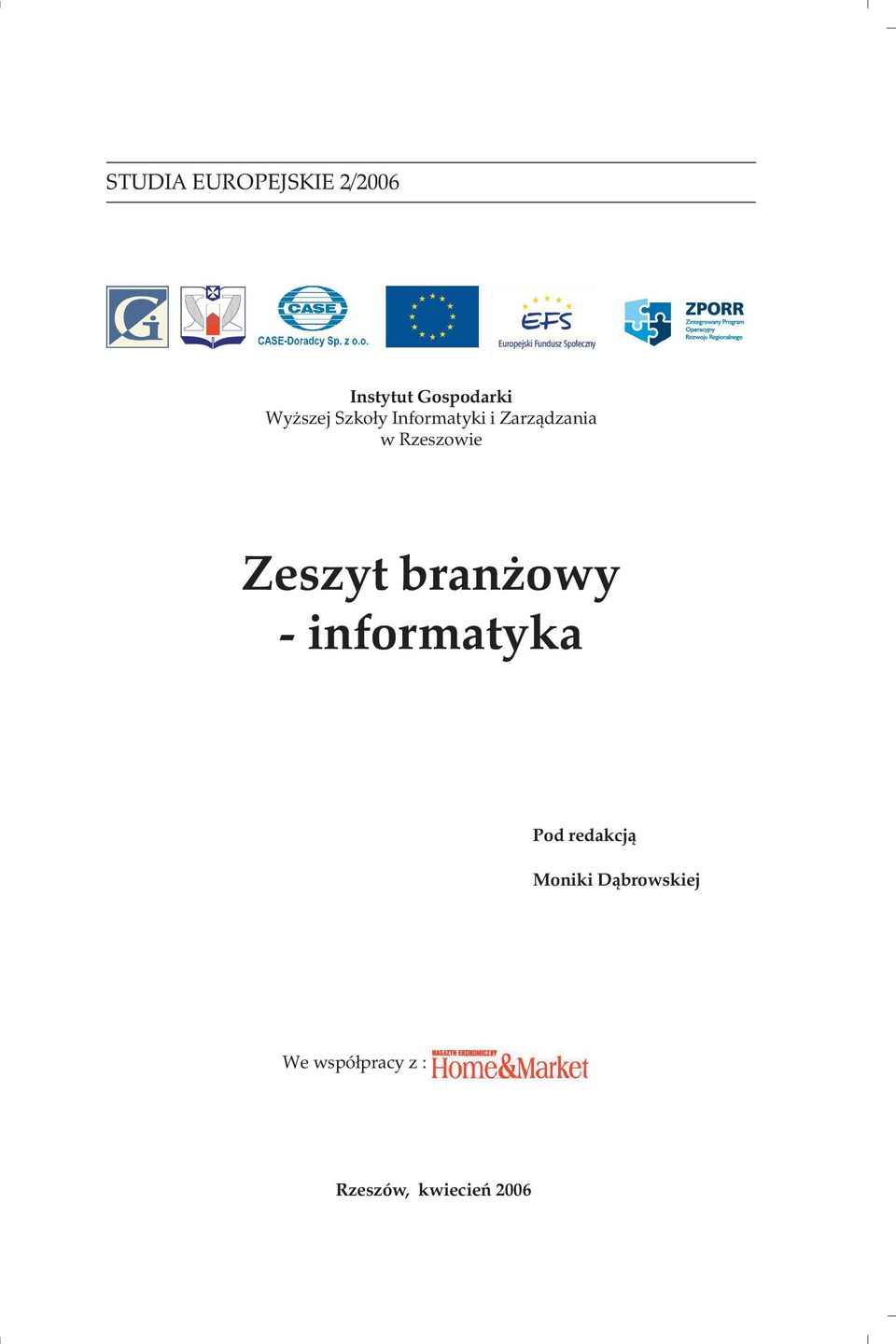 dzania - informatyka w Rzeszowie Zeszyt bran owy - lotnictwo Pod redakcją Pod redakcj Piotra