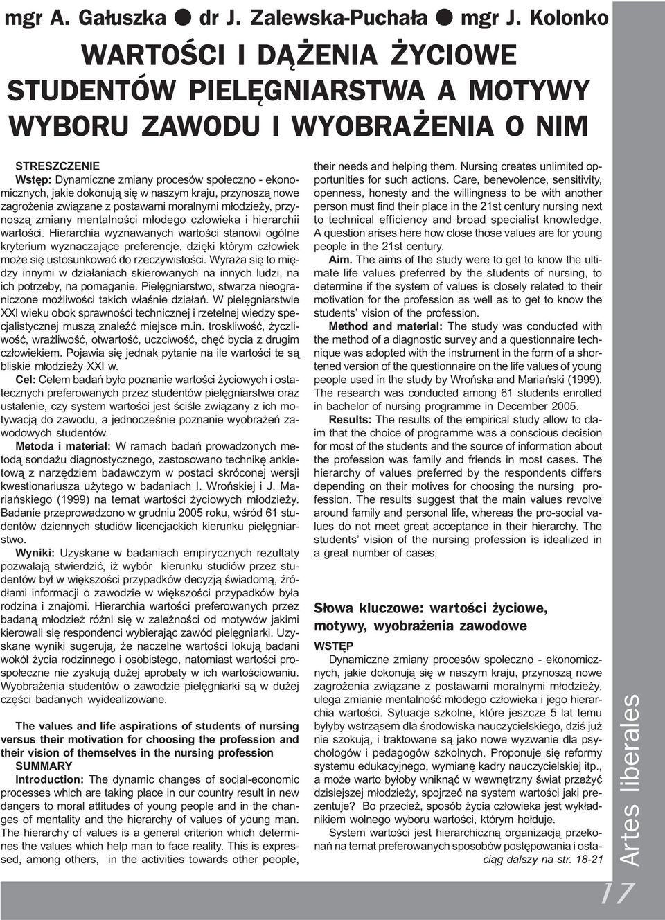 Sytuacje szkolne, które jeszcze 5 lat temu by³yby wstrz¹sem dla œrodowiska nauczycielskiego, dziœ ju nie szokuj¹, i traktowane s¹ jako nowe wyzwanie dla psychologów i pedagogów szkolnych.