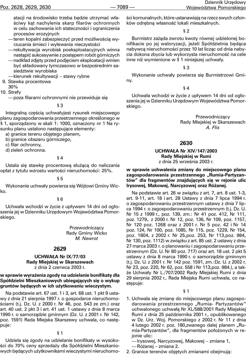 nadk³ad zdjêty przed podjêciem eksploatacji winien byæ sk³adowany tymczasowo w bezpoœrednim sasiedztwie wyrobiska kierunek rekultywacji stawy rybne 9. Stawka procentowa 30% 10.