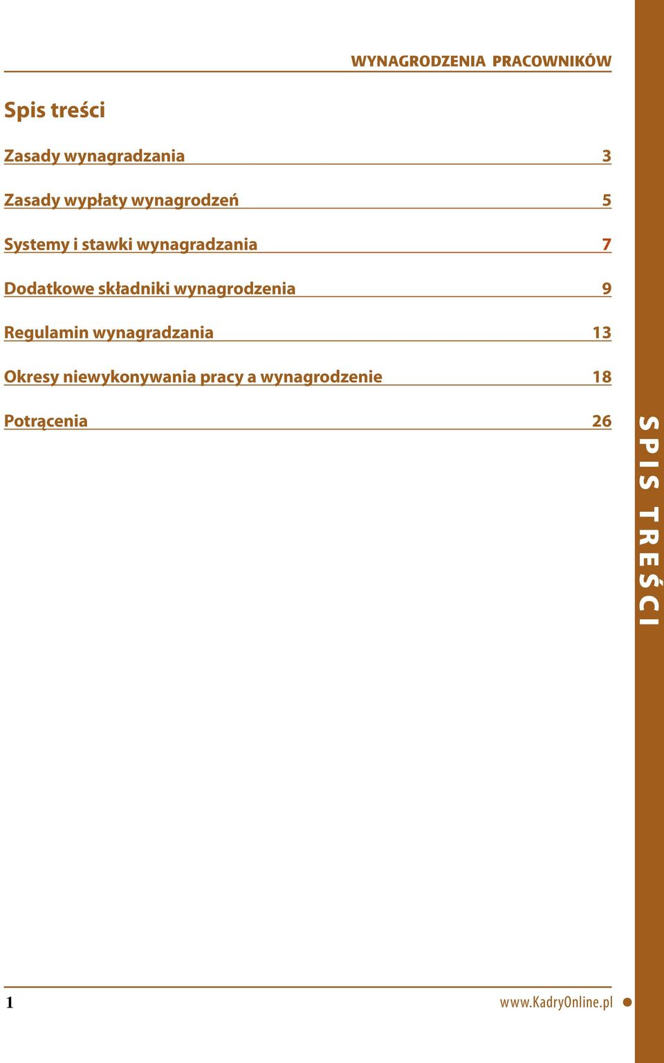 składniki wynagrodzenia 9 Regulamin wynagradzania 13 Okresy