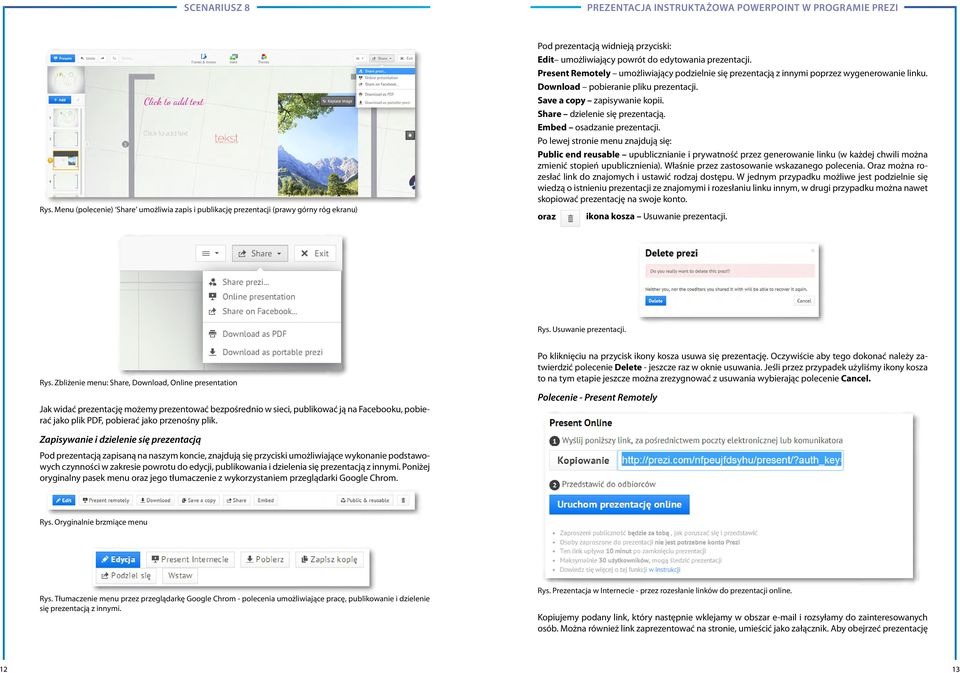 Embed osadzanie prezentacji. Po lewej stronie menu znajdują się: Public end reusable upublicznianie i prywatność przez generowanie linku (w każdej chwili można zmienić stopień upublicznienia).