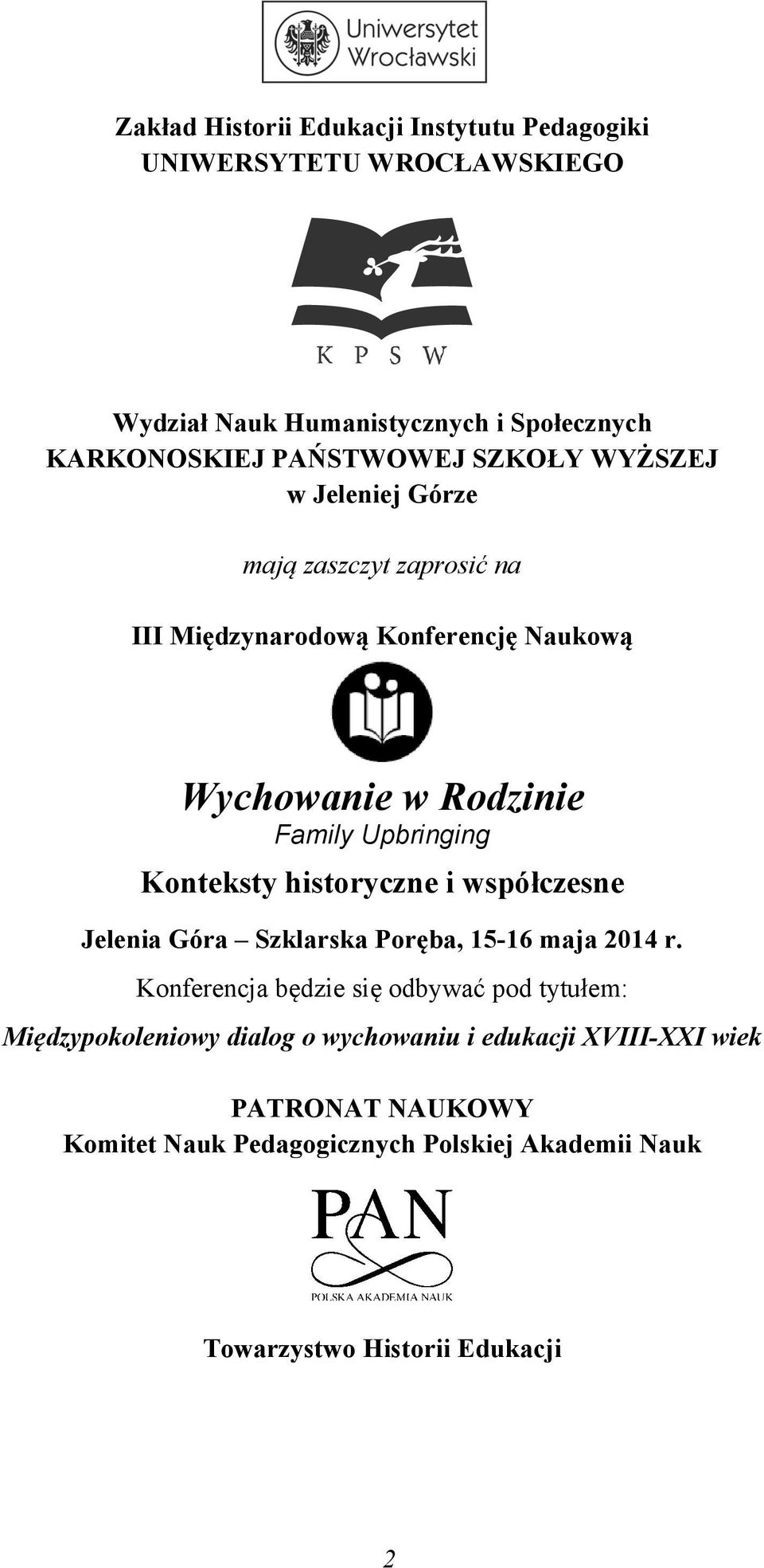 Konteksty historyczne i współczesne Jelenia Góra Szklarska Poręba, 15-16 maja 2014 r.