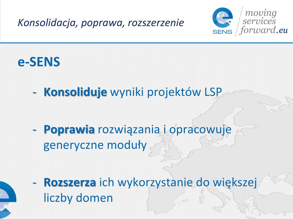 rozwiązania i opracowuje generyczne moduły -