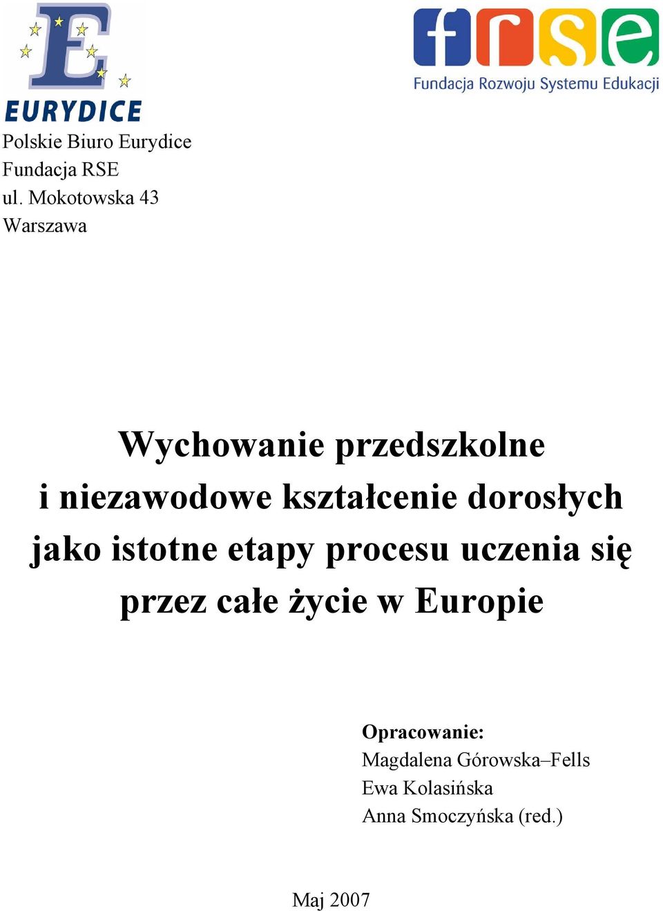 kształcenie dorosłych jako istotne etapy procesu uczenia się przez