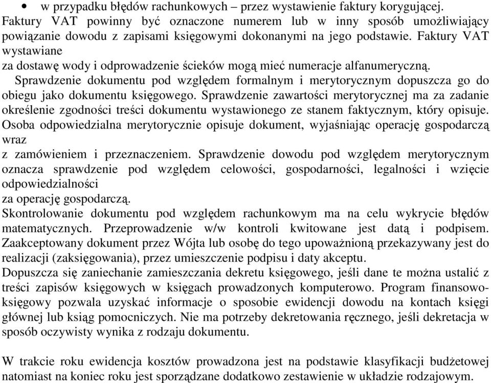 Faktury VAT wystawiane za dostawę wody i odprowadzenie ścieków mogą mieć numeracje alfanumeryczną.