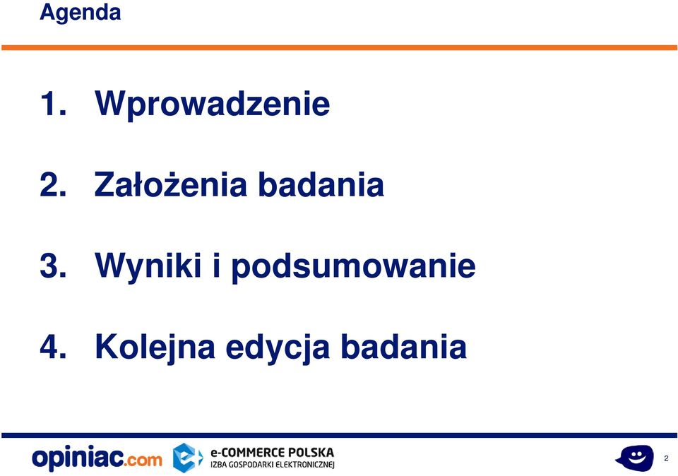 Założenia badania 3.