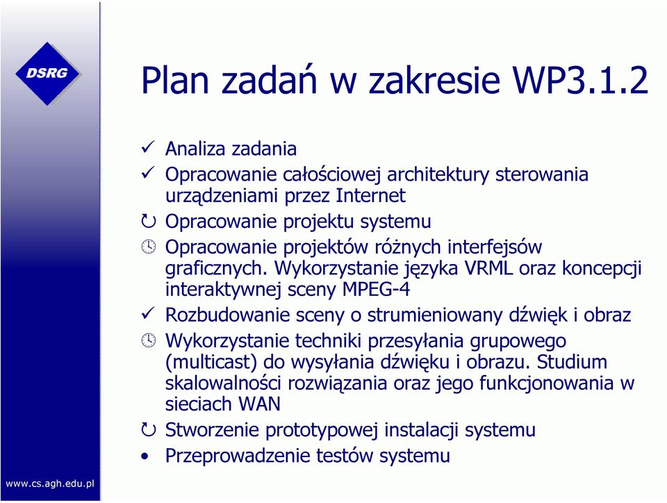 projektów różnych interfejsów graficznych.