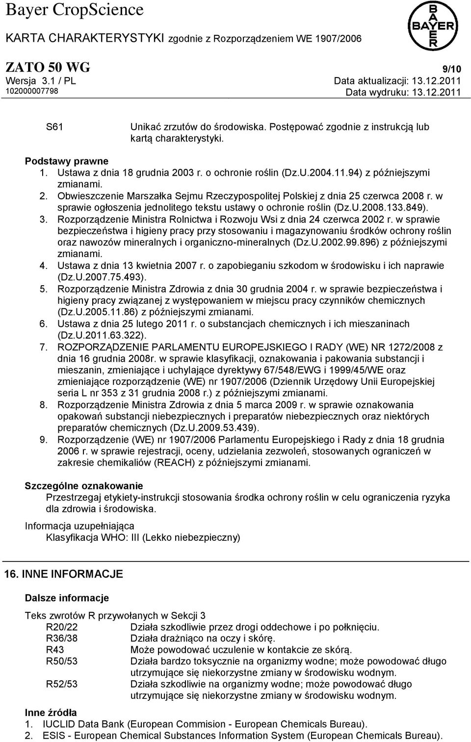 3. Rozporządzenie Ministra Rolnictwa i Rozwoju Wsi z dnia 24 czerwca 2002 r.