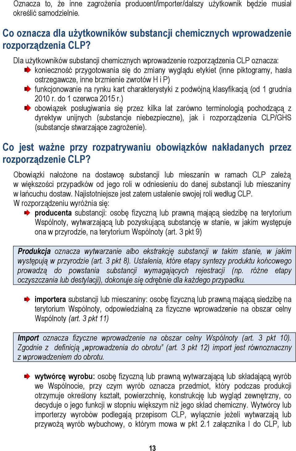 i P) funkcjonowanie na rynku kart charakterystyki z podwójną klasyfikacją (od 1 grudnia 2010 r. do 1 czerwca 2015 r.