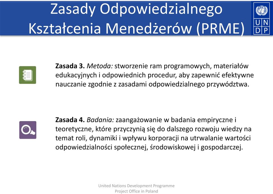 zgodnie z zasadami odpowiedzialnego przywództwa. Zasada 4.