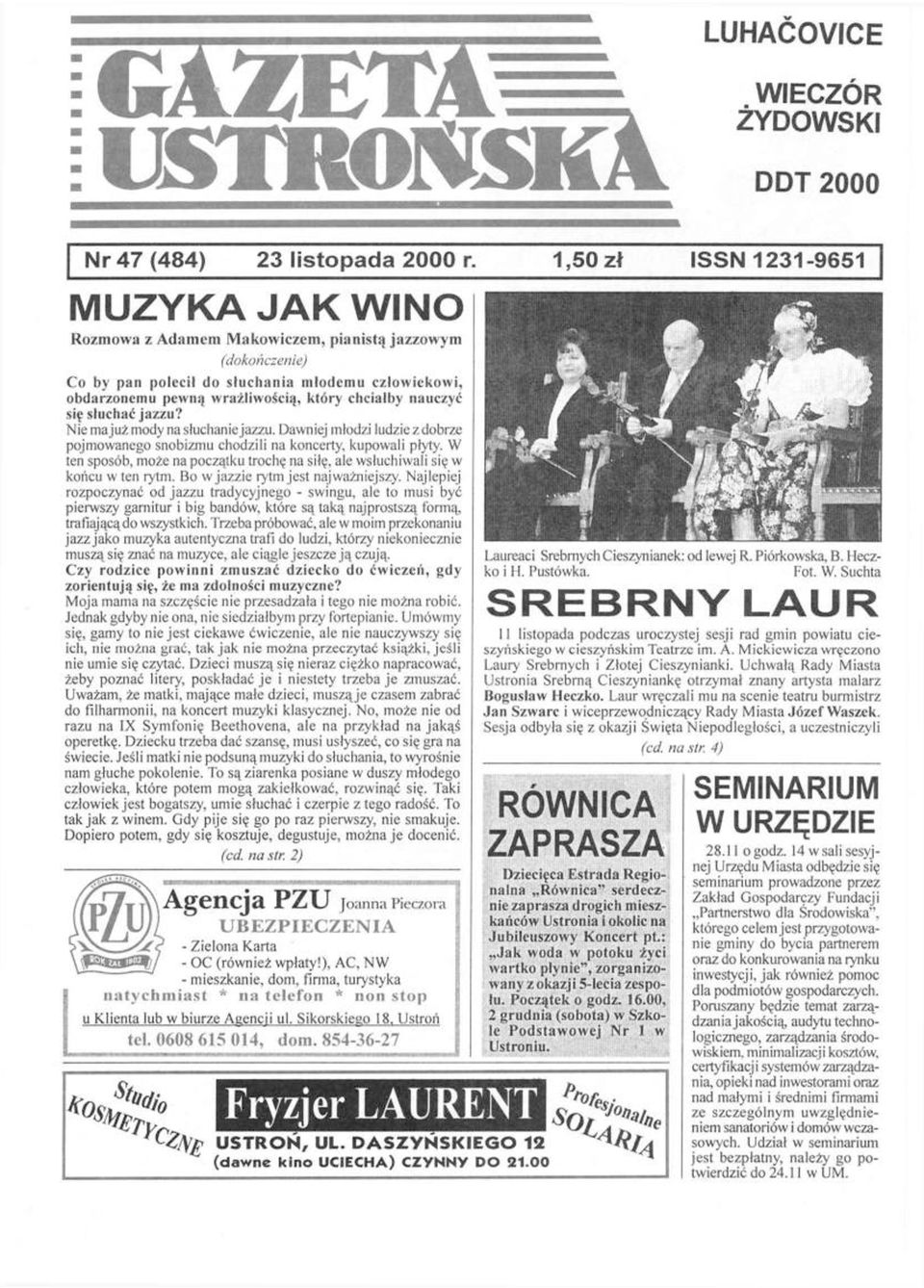 nauczyć się słuchać jazzu? Nie majuż mody na słuchanie jazzu. Dawniej młodzi ludzie z dobrze pojmowanego snobizmu chodzili na koncerty, kupowali płyty.