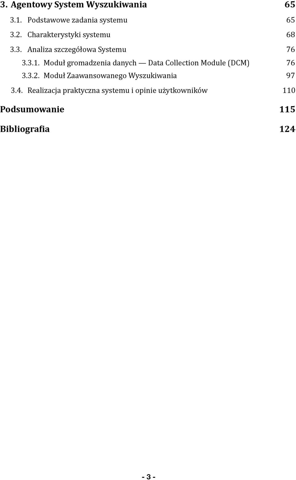 Moduł gromadzenia danych Data Collection Module (DCM) 76 3.3.2.