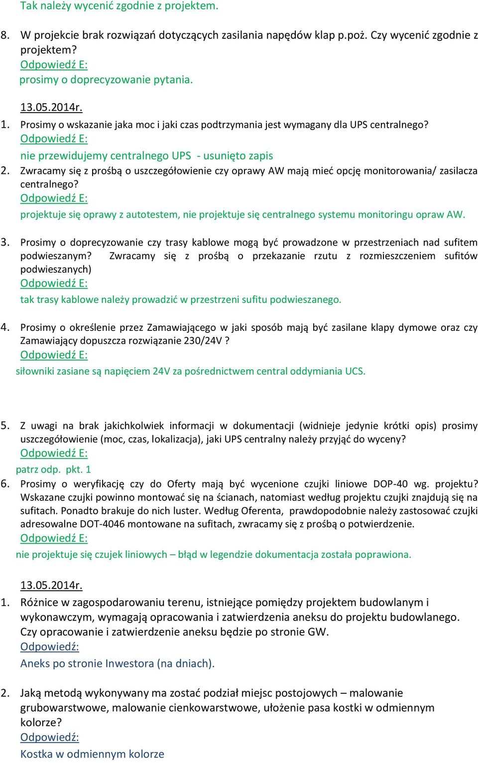 Zwracamy się z prośbą o uszczegółowienie czy oprawy AW mają mied opcję monitorowania/ zasilacza centralnego?