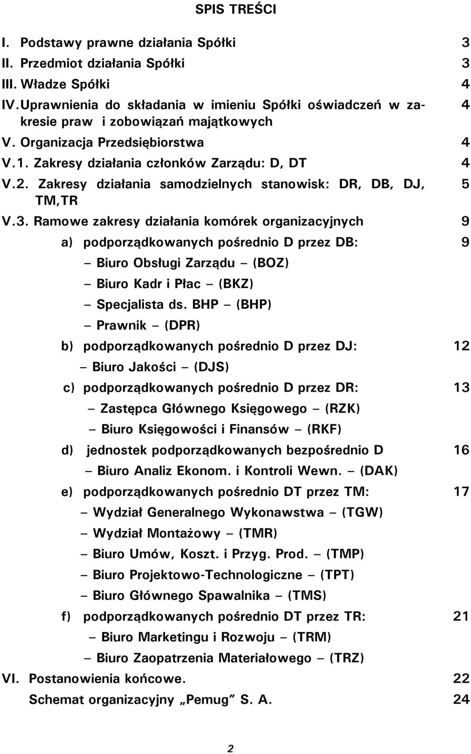 Zakresy działania samodzielnych stanowisk: DR, DB, DJ, TM,TR V.3.