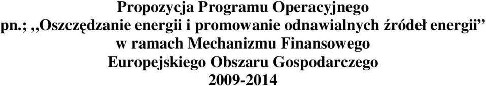 odnawialnych źródeł energii w ramach