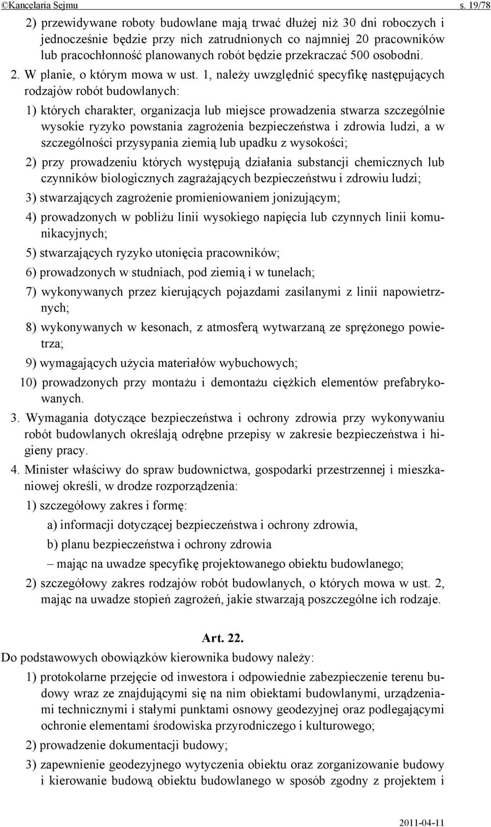 przekraczać 500 osobodni. 2. W planie, o którym mowa w ust.