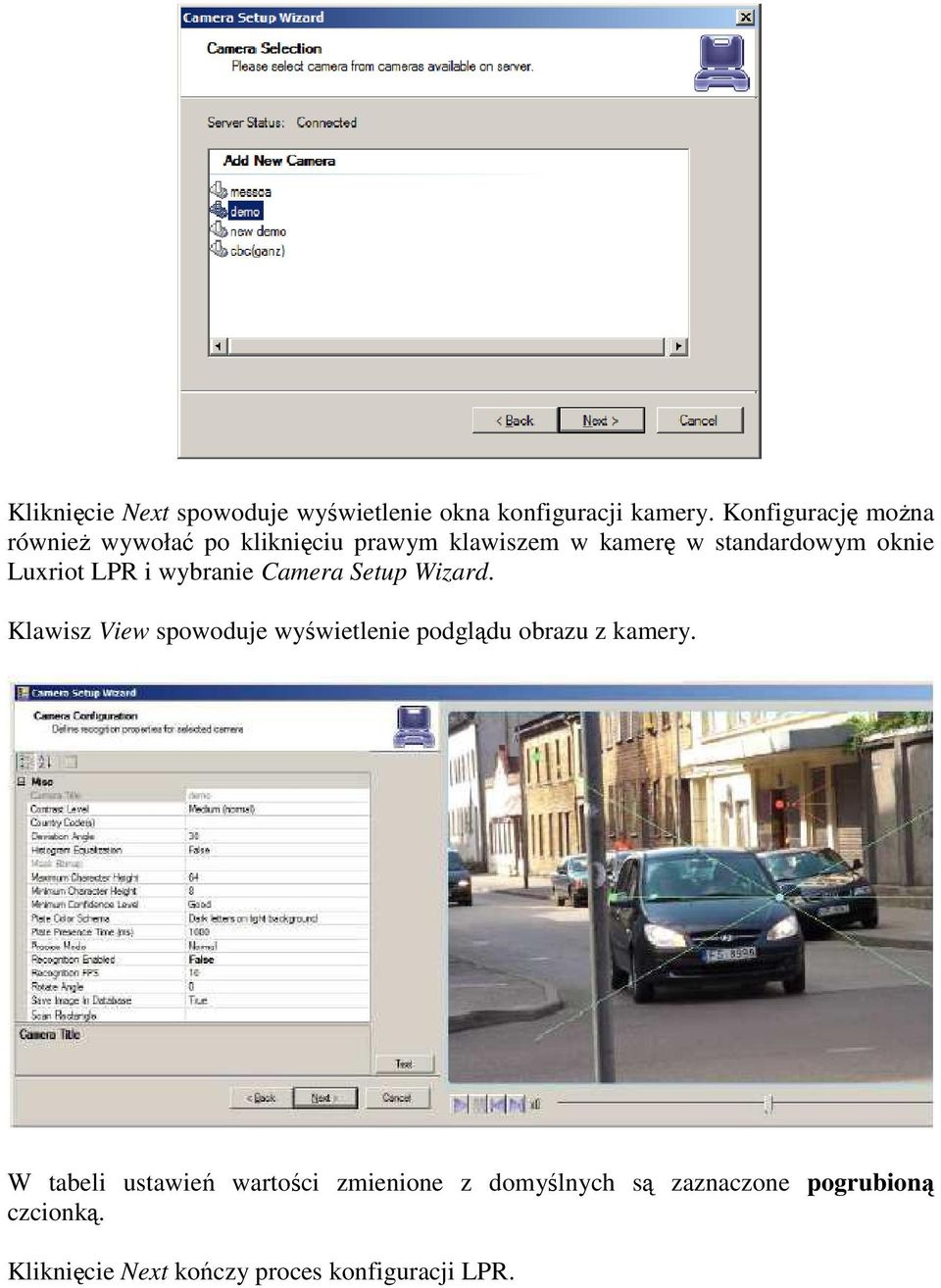 Luxriot LPR i wybranie Camera Setup Wizard.