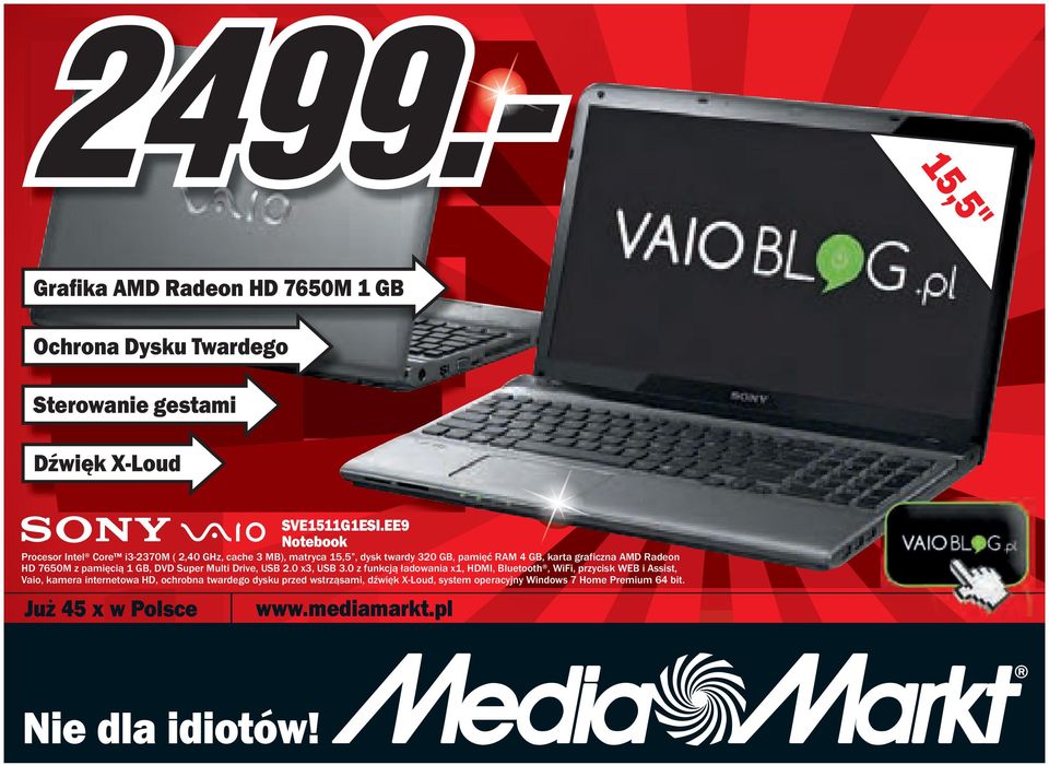 Radeon HD 7650M z pamięcią 1 GB, DVD Super Multi Drive, USB 2.0 x3, USB 3.