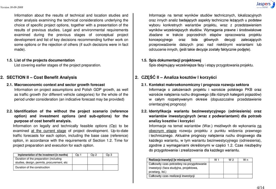 Legal and environmental requirements examined during the previous stages of conceptual project development and list of key decisions recommending further work on some options or the rejection of