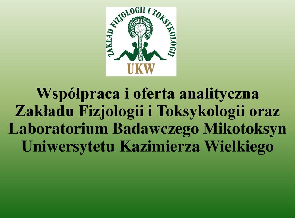 oraz Laboratorium Badawczego