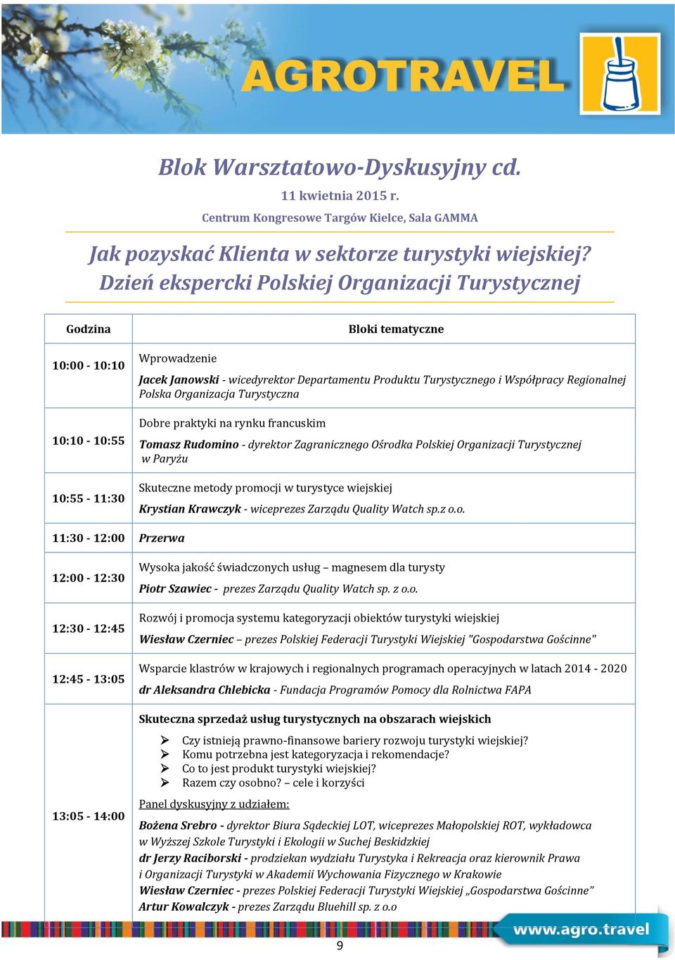 Współpracy Regionalnej Polska Organizacja Turystyczna Dobre praktyki na rynku francuskim Tomasz Rudomino - dyrektor Zagranicznego Ośrodka Polskiej Organizacji Turystycznej w Paryżu Skuteczne metody